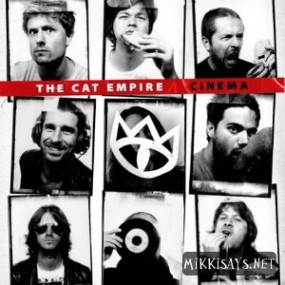 The Cat Empire Cinema